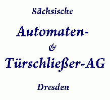 S&auml;chsische Automaten- & T&uuml;rschlie&szlig;er-AG